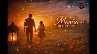 Manha &ndash; Meri Pehchaan | Father Daughter Emotional Song | Official Music Video | #JAIDEEP
