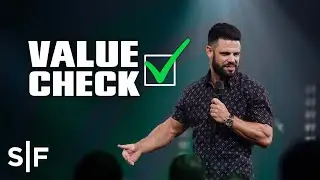 Value Check: You're More Important Than You Know | Steven Furtick