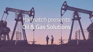Italmatch Chemicals - Oil & Gas