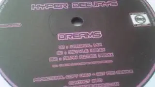Hyper Deejays - Dreams ( original mix )