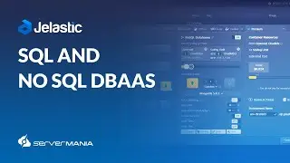 Jelastic SQL and No SQL DBaaS on ServerMania Cloud