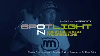 🎸 Chris Buono's Spotlight on Creative Chord Progressions - Intro - Guitar Lessons