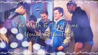 the moth and the flame - young and unafraid ( s l o w e d )