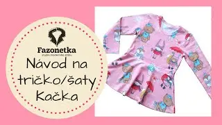 Návod na tričko-šaty Kačka - Fazonetka