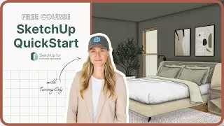 Free SketchUp Course: SketchUp QuickStart