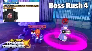 How To Do Boss Rush 4 All Star Tower Defense X ASTD X
