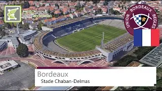 Stade Chaban-Delmas | Union Bordeaux B&egrave;gles | Google Earth | 2019