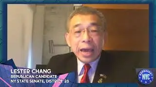 Represent NYC Election Coverage: Lester Chang Candidate Statement