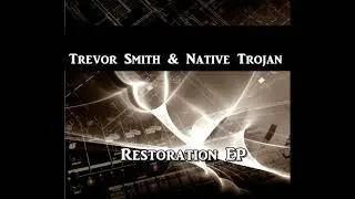 Trevor Smith & Native Trojan - 08 Welele ft Dj Polten x Zodiac & Rion