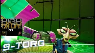 High On Life EP2 - Combattiamo con 9-torg