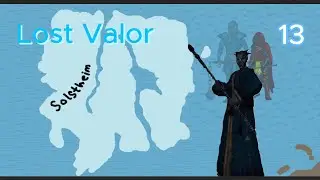 Lost Valor: prt13 (Post Pwned)