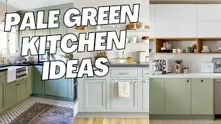 Cool Pale Green Kitchen Ideas and Designs. Kitchen Decoration with Pastel and Sage Green.