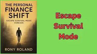 The Personal Finance Shift: Escape Survival Mode Forever (Audio-Book)