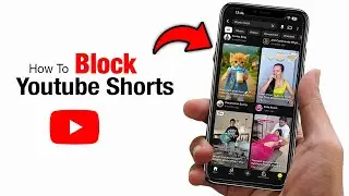 Как заблокировать короткие видео в приложении YouTube &mdash; шаг за шагом