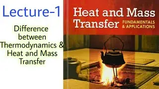 HMT Lecture-1 Difference between thermodynamics and Heat and mass transfer