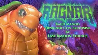 Kaiju Mango Designer Con Exclusive Ragnar by Last Bastion Studios