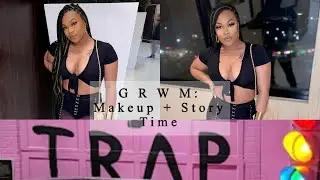 GRWM: Makeup + Story Time + Getting Stuck In ATL| waytoofetchh