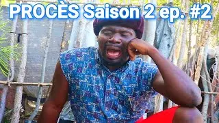 PROCÈS S2 EP. #2 - [ Djelere - Begom - Kazèk Defo - Ti Mal - Nazwel - Kalabwa - Naïka - Lamèsi ]