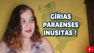 G&iacute;rias Paraenses: As Palavras Mais Inusitadas do Meu Estado
