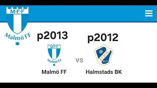 Malmö FF (p2013) - (p2012) Halmstads BK