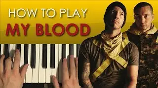 How To Play - twenty one pilots - My Blood (PIANO TUTORIAL LESSON)