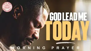 A Prayer for Guidance When You Feel Unsure Today | Morning Prayer