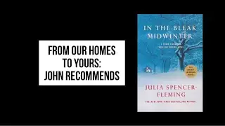 John recommends In the Bleak Midwinter by Julia Spencer-Fleming