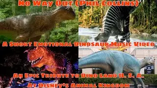 No Way Out (Phil Collins) - A Short Emotional Dinosaur Music Video