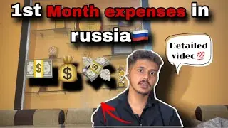 Breakdown of 1st Month expenses 💰in russia🇷🇺||MBBS student in russia❤️|| detailed explanation 💯