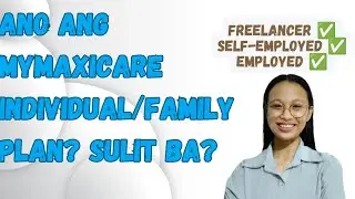 Maxicare HMO - MyMaxicare Plan for Freelancers, Self-employed, and Employed! #healthplan #maxicare