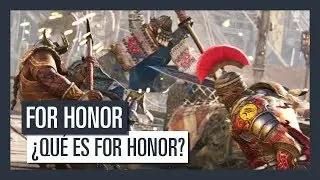 FOR HONOR - &iquest;QU&Eacute; ES FOR HONOR?