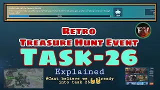 Retro Treasure Hunt Event Task - 26 | Artifact Hunt of the Century (26/28)| #warrobots  #retroevent