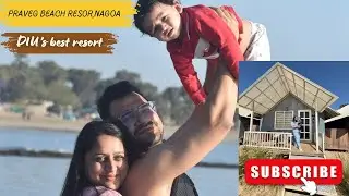 Praveg Beach Resort|Nagoa beach| Diu resorts