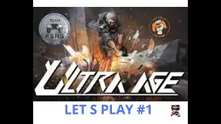 ULTRA AGE LET S PLAY #1