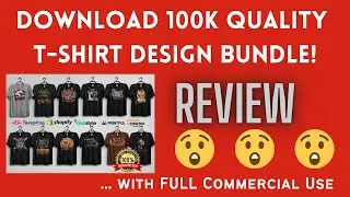 100k Quality T-shirt Design Bundle Review | Download 100k Quality T-shirt Design Bundle free!