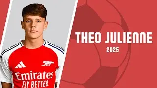 Theo Julienne: Arsenal Academy&rsquo;s Rising Star | Goals & Assists 2024/25 Highlights