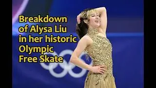 Breakdown of Alysa Liu in the Free Skate at the 2026 Olympics