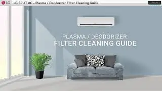 LG   Plasma Deodrizer filter Cleaning Guide