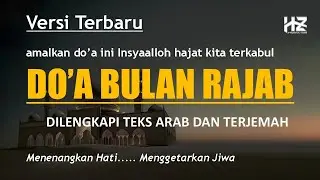 Terbaru... DOA BULAN RAJAB Merdu || Pujian Bulan Rajab Terbaru 2025