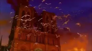 Fly, My Pretties! - THE HUNCHBACK OF NOTRE DAME