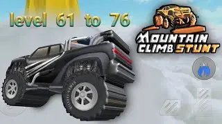 Mountain Climb Stunt level 61  to  76 @AllRounderVideos8T6