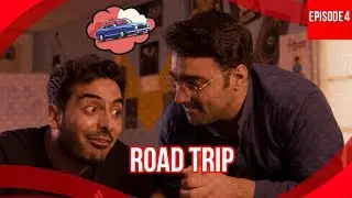 Zindagi Na Milegi Dobara Wala Road Trip | Episode 4 | The Roomeos