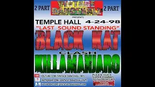 BLACK KAT CLASH KILLAMANJARO LIVE IN A TEMPLE HALL ON 4-24-98