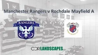 HIGHLIGHTS: Manchester Rangers v Rochdale Mayfield A