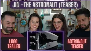 BTS (Jin) &ldquo;THE ASTRONAUT&rdquo; LOGO TRAILER + TEASER - Oh this is going to be good!! | Couples React