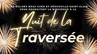 Nuit de la travers&eacute;e 2026 - Partie 1 I MEAC HSC
