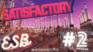 COAL POWER AND 1000 IRON PER MIN - Satisfactory Early Access #2
