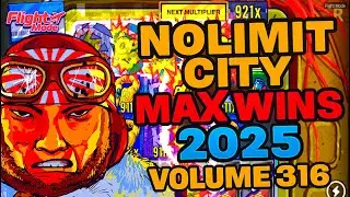 NOLIMIT CITY MAX WINS (2025 VOLUME 316)