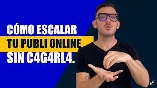 C&oacute;mo Escalar Tu Publicidad Online (Sin C4g4rl4) | Walo Jalil  | Marketing Digital Y Negocios Online
