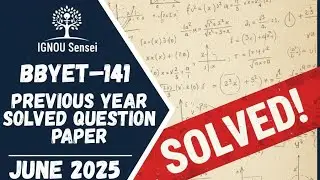 BBYET-141 Solved Question Paper | June 2025 | IGNOU Previous Year Question Paper